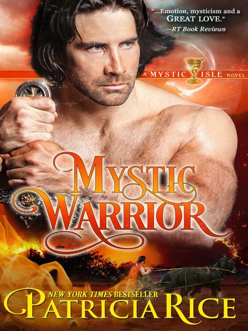 Title details for Mystic Warrior by Patricia Rice - Available